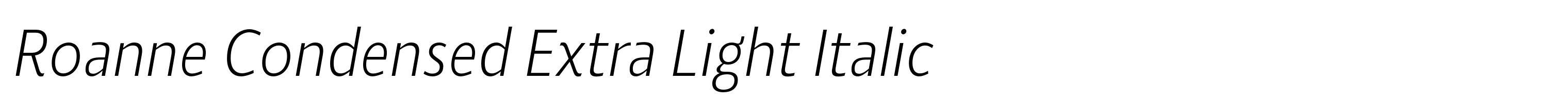 Roanne Condensed Extra Light Italic